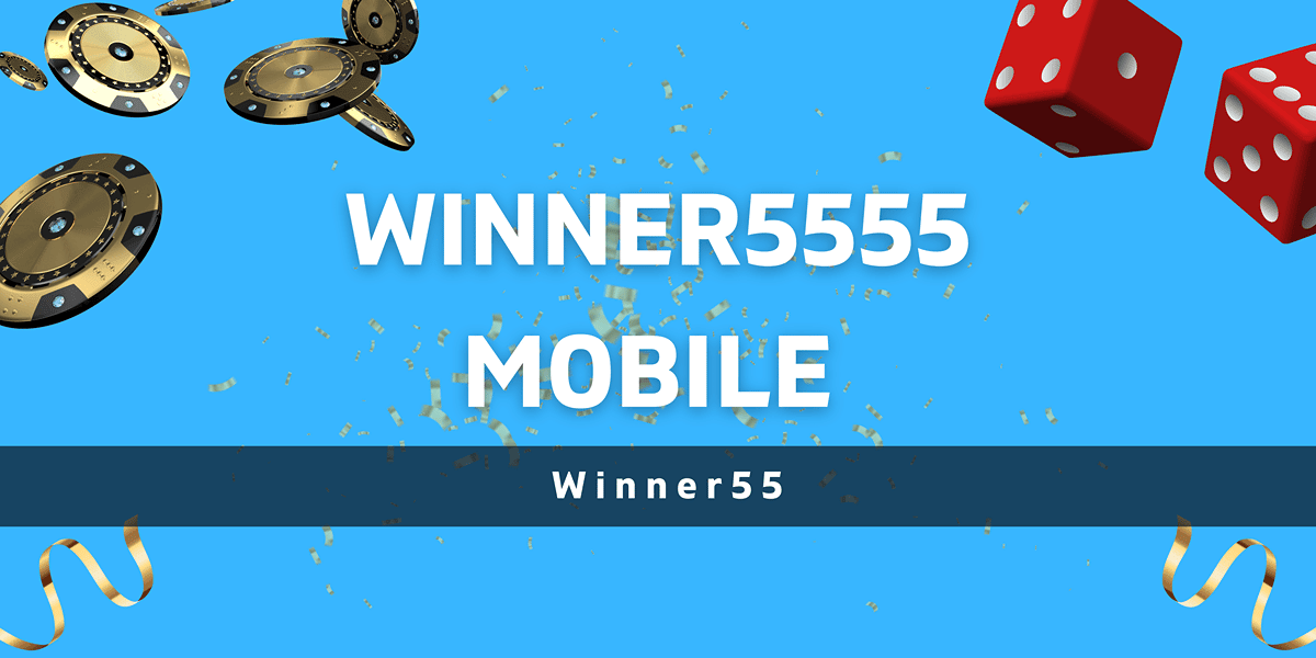 Winner5555 mobile